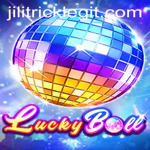 Exploring the Exciting World of LuckyBall and the JILITRICK Phenomenon